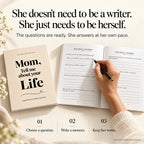 Mom, Tell Me About Your Life