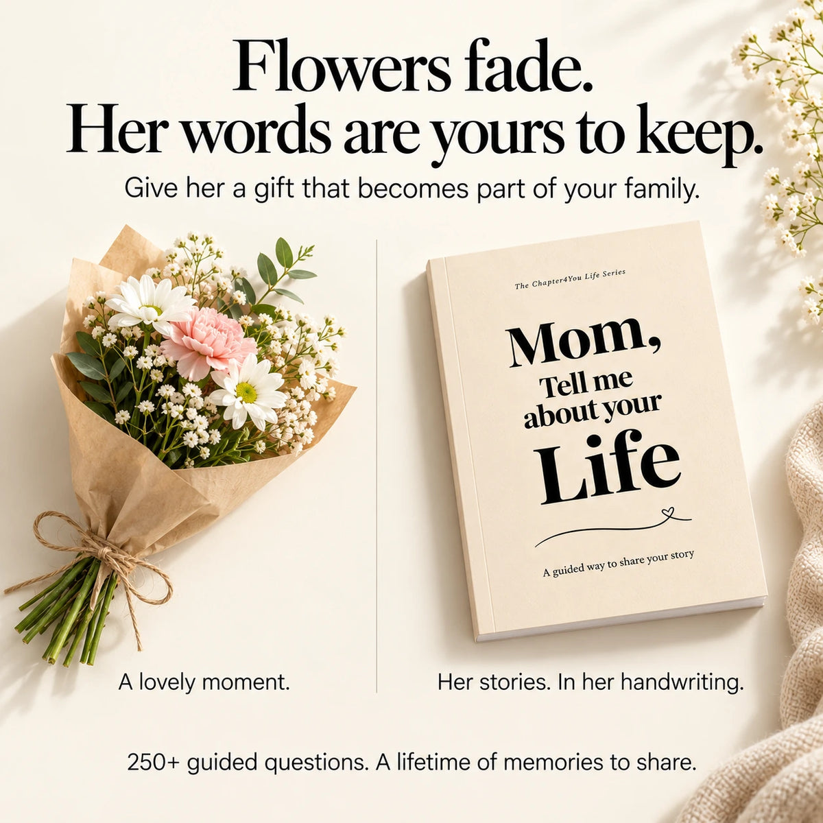 Mom, Tell Me About Your Life