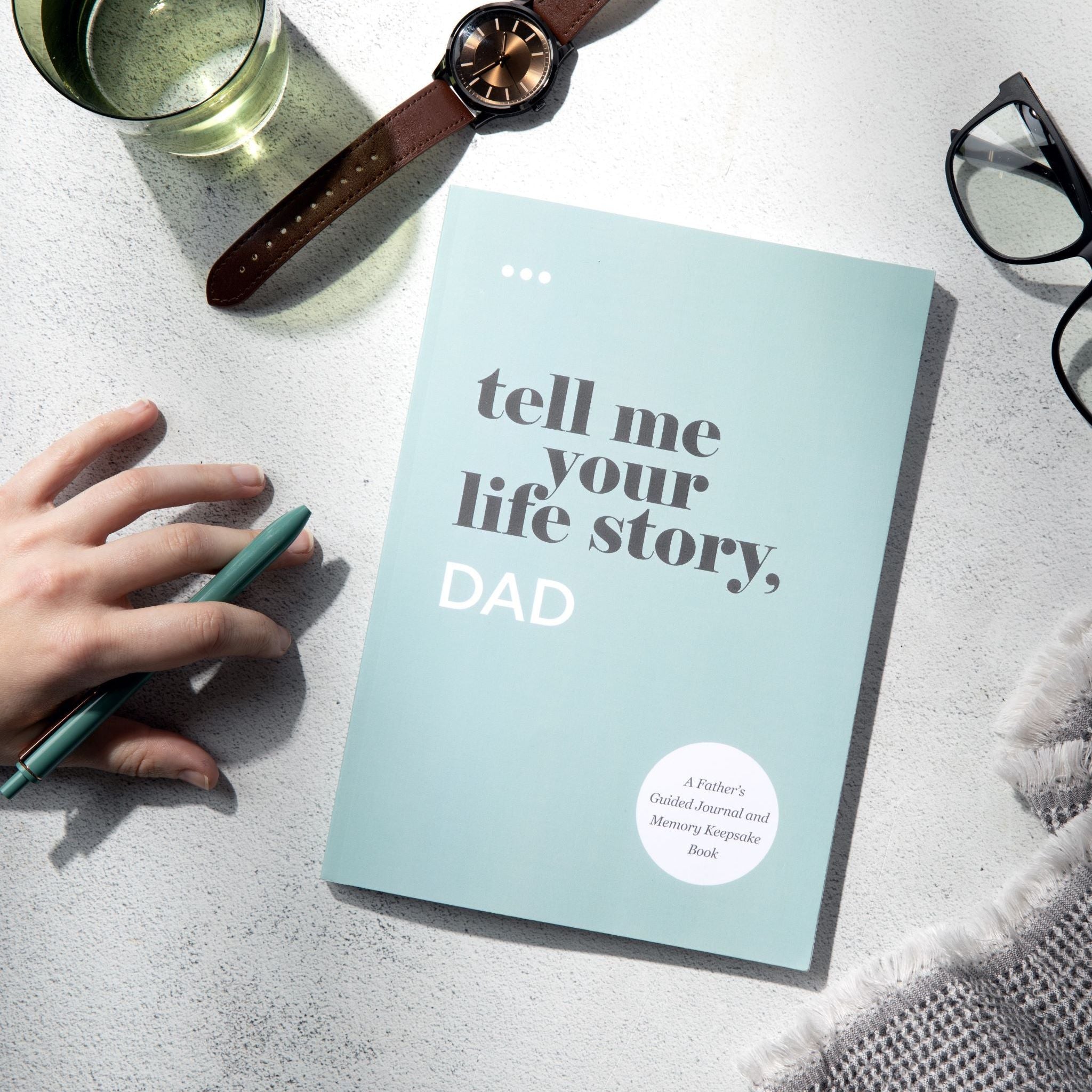 Tell Me Your Life Story Dad