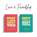 Two books titled 'What I Love About You' and 'Why You're My Best Friend' on a white background.