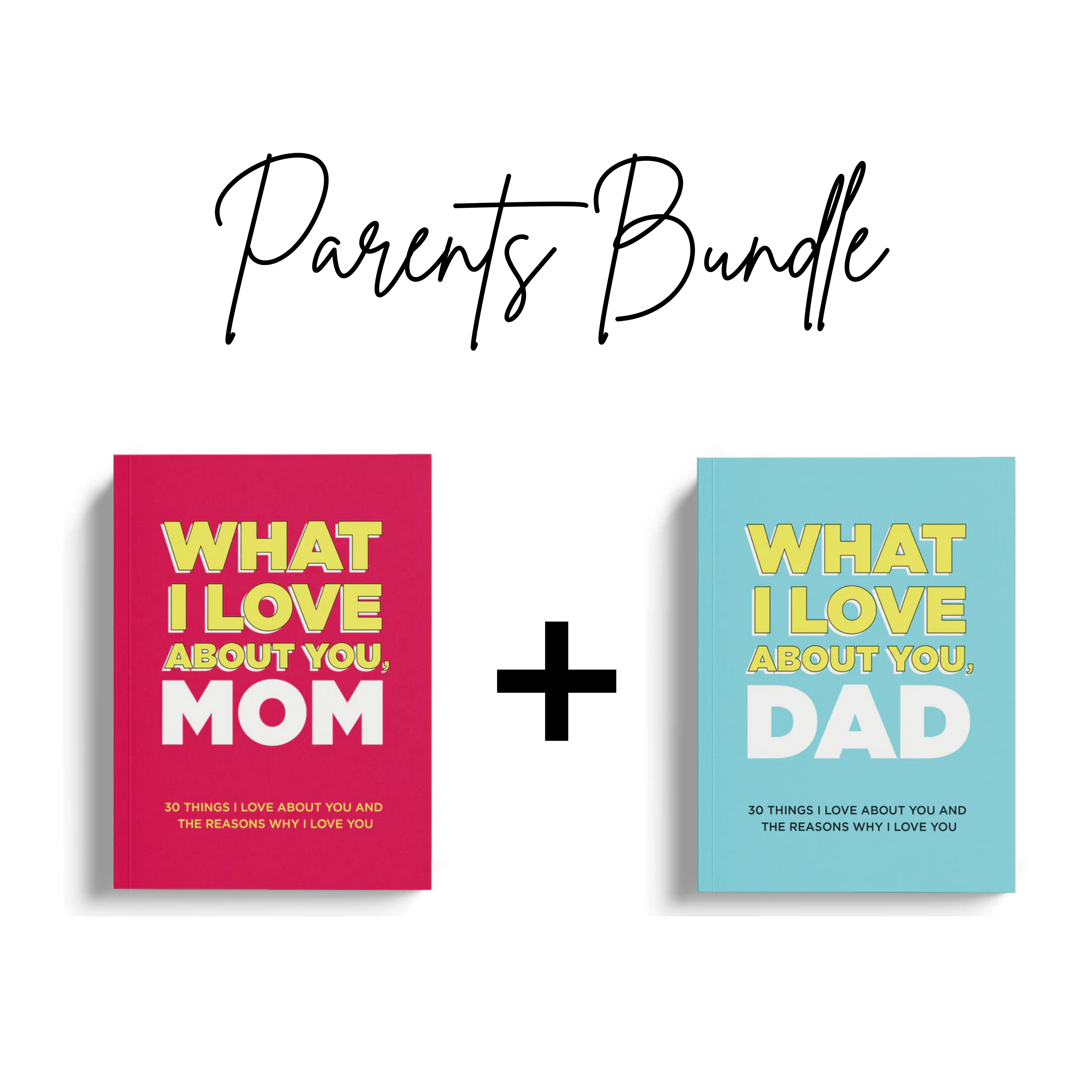 What I Love About You Parents
