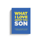 What I Love About You Son